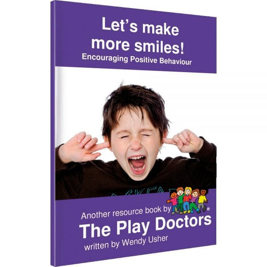 Let’s make more smiles! Encouraging Positive Behaviour - Learning Resource
